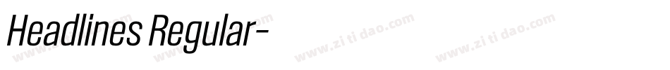 Headlines Regular字体转换